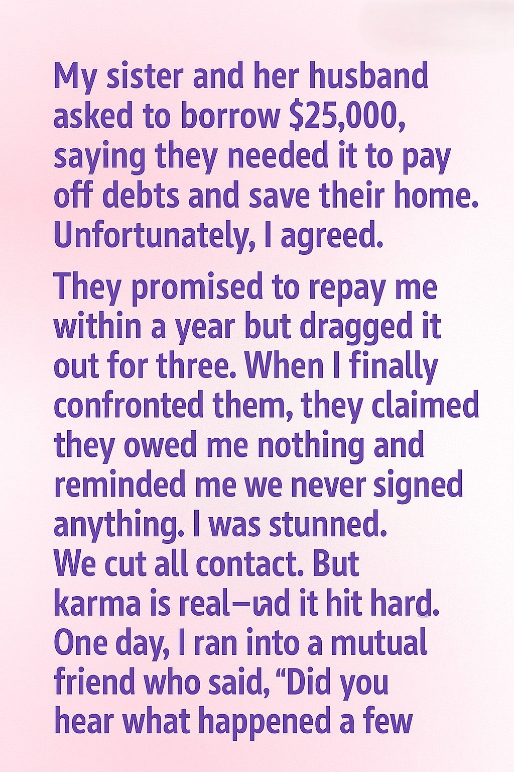 I Lent My Sister Money and Lost More Than I Expected—Until Life Returned the Truth